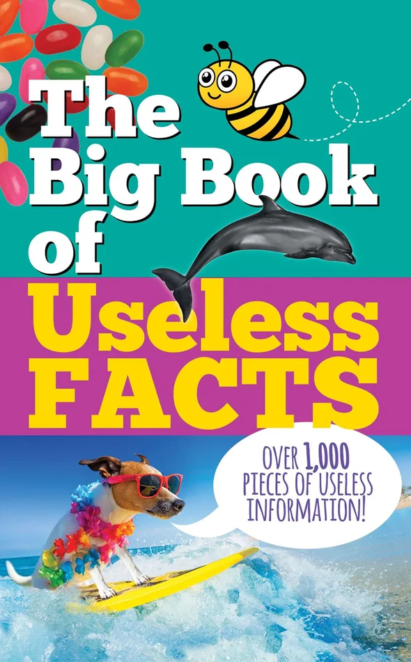Big Book of Useless Facts